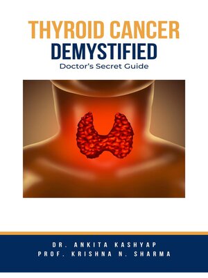 cover image of Thyroid Cancer Demystified Doctors Secret Guide